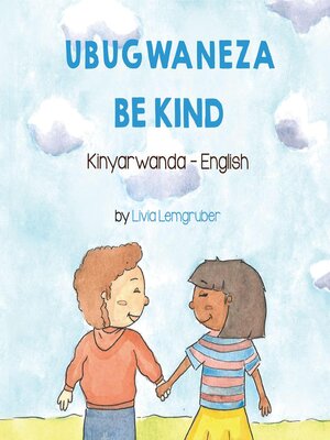cover image of Be Kind (Kinyarwanda-English)